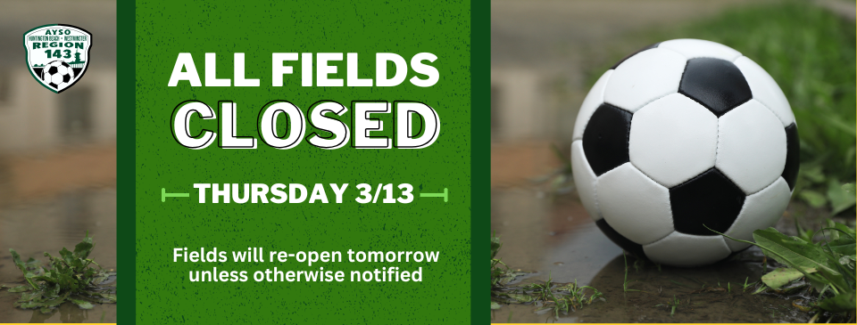 ALL FIELDS CLOSED